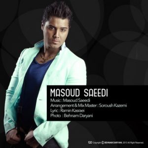 مسعود سعیدی – عادت