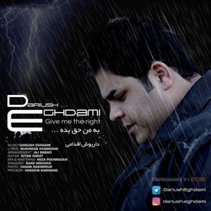 دانلود آهنگ جدید داریوش اقدامی به نام به من حق بده