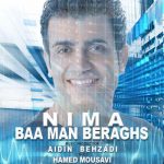 دانلود آهنگ جدید نیما به نام با من برقص