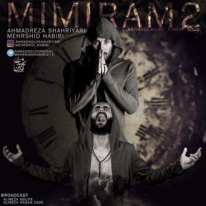 دانلود آهنگ جدید احمد سلو و مهرشید حبیبی به نام میمیرم 2