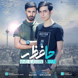 دانلود آهنگ جدید نوید علاسوند و آراز به نام حافظه