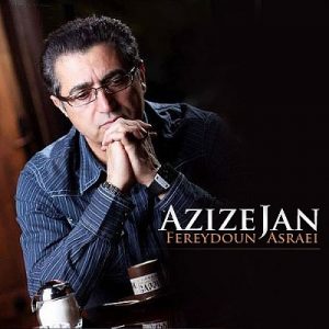 فریدون آسرایی – عزیز جان