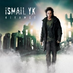 دانلود آلبوم جدید Ismail YK به نام Kiyamet