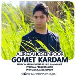 دانلود آهنگ جدید علیرضا حسین پور به نام گمت کردم دانلود آهنگ جدید علیرضا حسین پور به نام گمت کردم