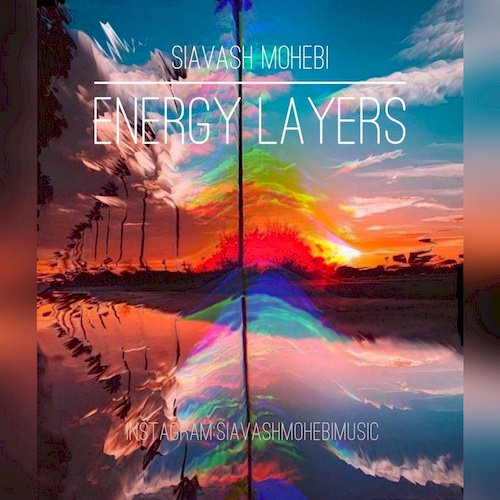 دانلود آهنگ جدید سیاوش محبی به نام Energy Layers دانلود آهنگ جدید سیاوش محبی به نام Energy Layers
