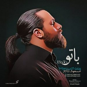 دانلود آهنگ جدید مسعود نتاج به نام با تو