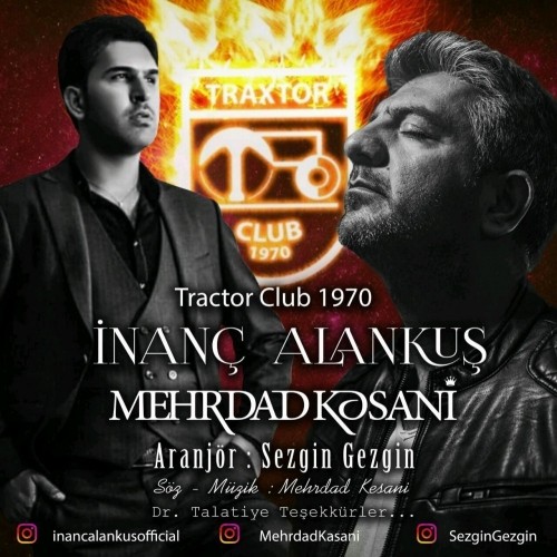 دانلود آهنگ جدید اینانچ آلانکوش و مهرداد کسانی به نام تراختور کلاب 1970 دانلود آهنگ جدید اینانچ آلانکوش و مهرداد کسانی به نام تراختور کلاب 1970