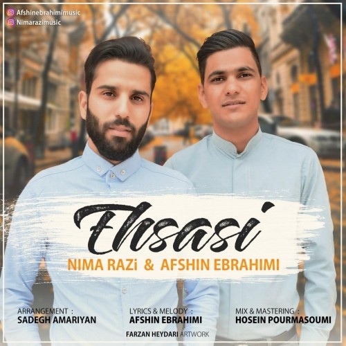 دانلود آهنگ جدید افشین ابراهیمی و نیما رضی به نام احساسی دانلود آهنگ جدید افشین ابراهیمی و نیما رضی به نام احساسی