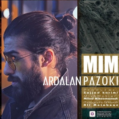 دانلود آهنگ جدید اردلان پازوکی به نام میم دانلود آهنگ جدید اردلان پازوکی به نام میم
