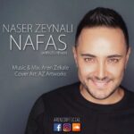 دانلود آهنگ جدید ناصر زینلی به نام نفس (ارنزو رمیکس)