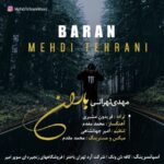 دانلود آهنگ جدید مهدی تهرانی به نام باران دانلود آهنگ جدید مهدی تهرانی به نام باران