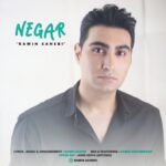 دانلود آهنگ جدید رامین صاحبی به نام نگار دانلود آهنگ جدید رامین صاحبی به نام نگار
