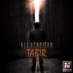 دانلود آهنگ جدید علی ایزدی فر به نام تعبیر دانلود آهنگ جدید علی ایزدی فر به نام تعبیر