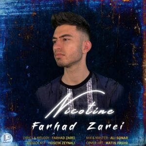 دانلود آهنگ جدید فرهاد زارعی به نام نیکوتین