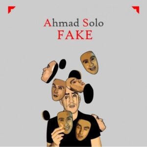 دانلود آهنگ جدید احمد سلو به نام فیک