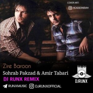دانلود آهنگ جدید سهراب پاکزاد و امیر طبری به نام زیر بارون (دیجی رانکس ریمیکس)