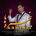 دانلود آهنگ جدید آرمين ويگن به نام پنجره ها