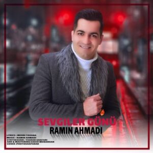 دانلود آهنگ جدید رامين احمدى به نام سوگيلر گونو