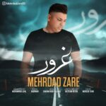 دانلود آهنگ جدید مهرداد زارع به نام غرور