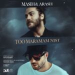 دانلود آهنگ جدید مسیح و آرش به نام تو مرامم نیست