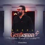 دانلود آهنگ جدید ساییل به نام جنتلمن