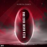 دانلود آهنگ جدید علیرضا زنگی به نام بذا باشی واسه اونا