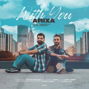 دانلود آهنگ جدید گروه ARIXA به نام کنار تو
