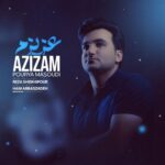 دانلود آهنگ جدید پوریا مسعودی به نام عزیزم