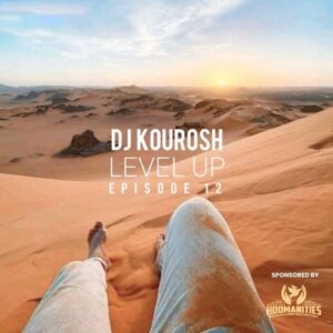 دانلود پادکست جدید دیجی کوروش به نام Level Up 12