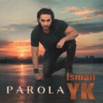 دانلود آلبوم جدید Ismail YK به نام Parola دانلود آلبوم جدید Ismail YK به نام Parola