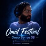 دانلود پادکست جدید امید فستیوال به نام Deep Sense 08