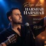 دانلود آهنگ جدید رضا شیری به نام هرشب هرشب